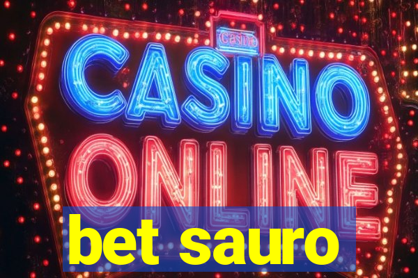 bet sauro